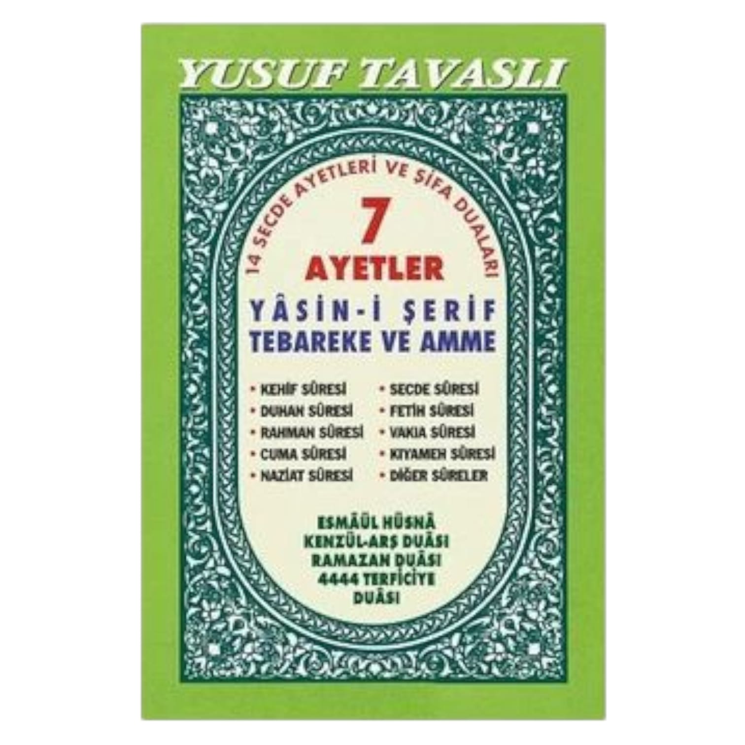 TAVASLI 7 AYET.YASİN ve DUA.TÜRKÇELERİ 2.H. D31/A