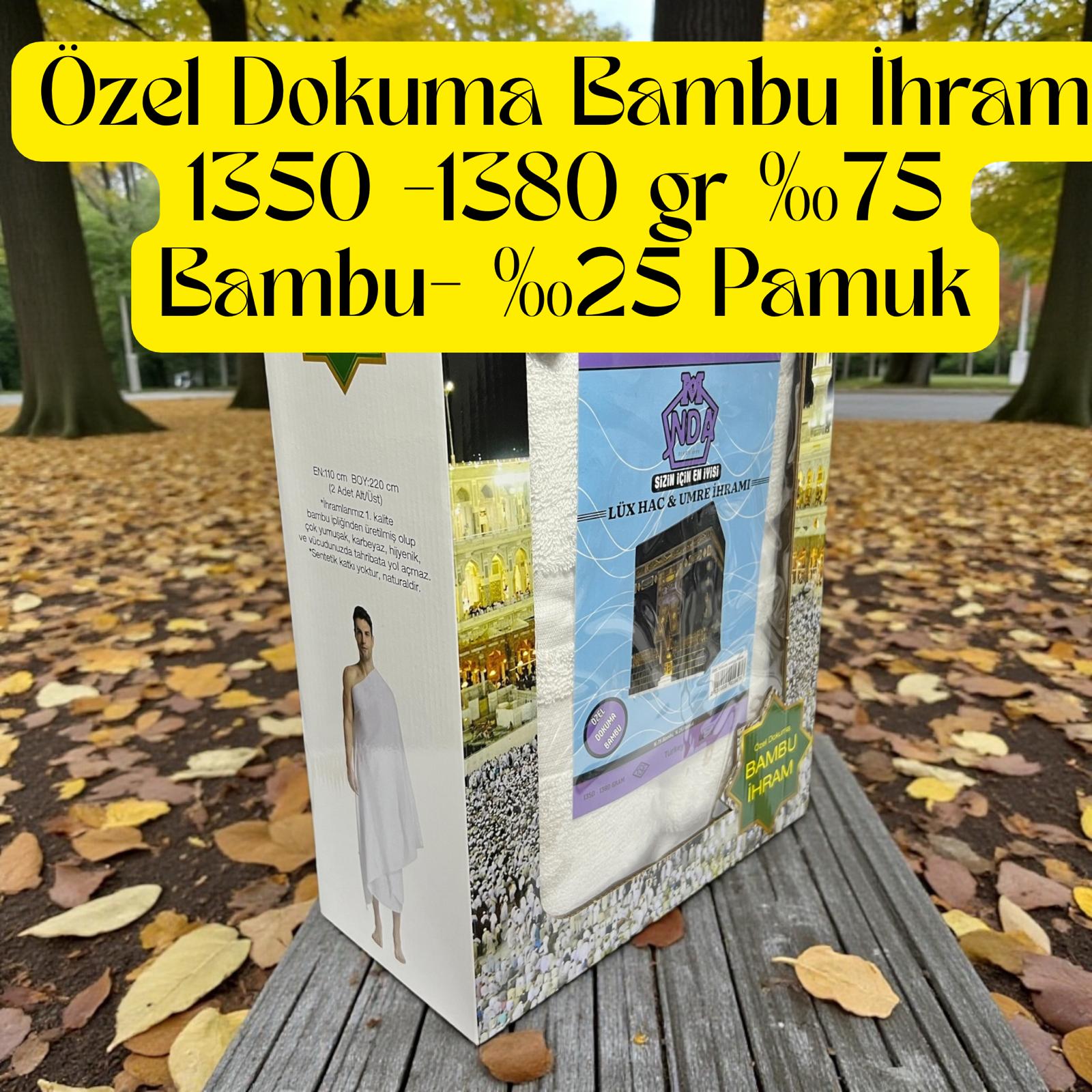 NDA ÖZEL DOKUMA BAMBU İHRAM (1350-1380 GR)