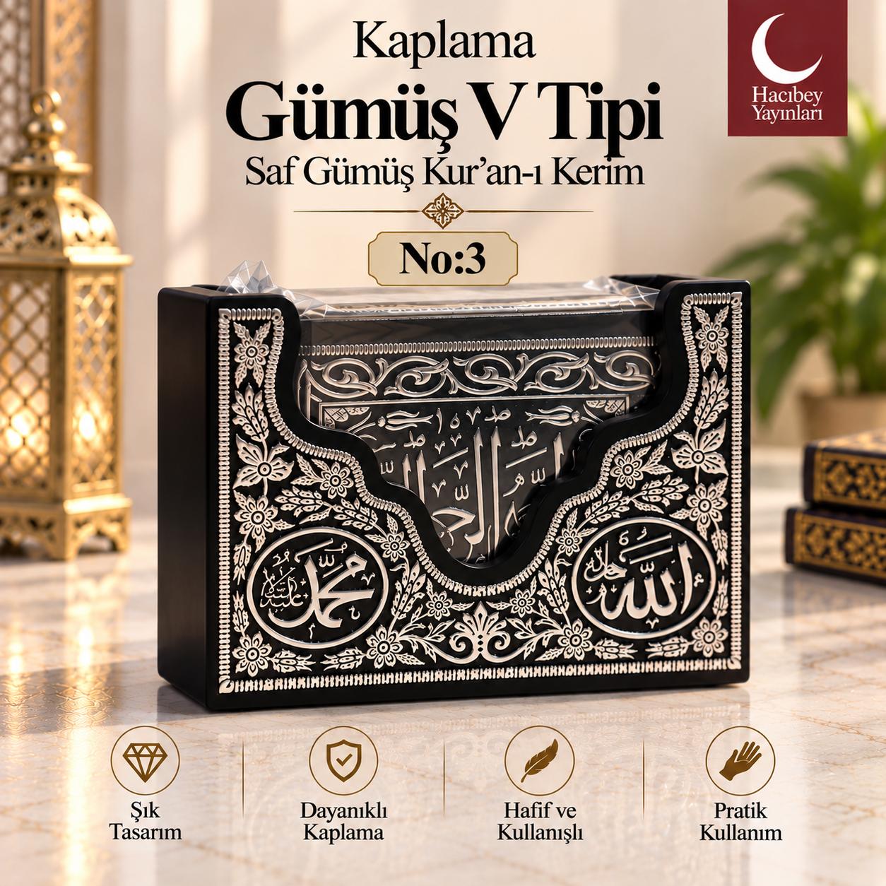 ÖRN KAPLAMA GÜMÜŞ V TİPİ SAF GÜMÜŞ KUR'AN-I KERİM NO:3