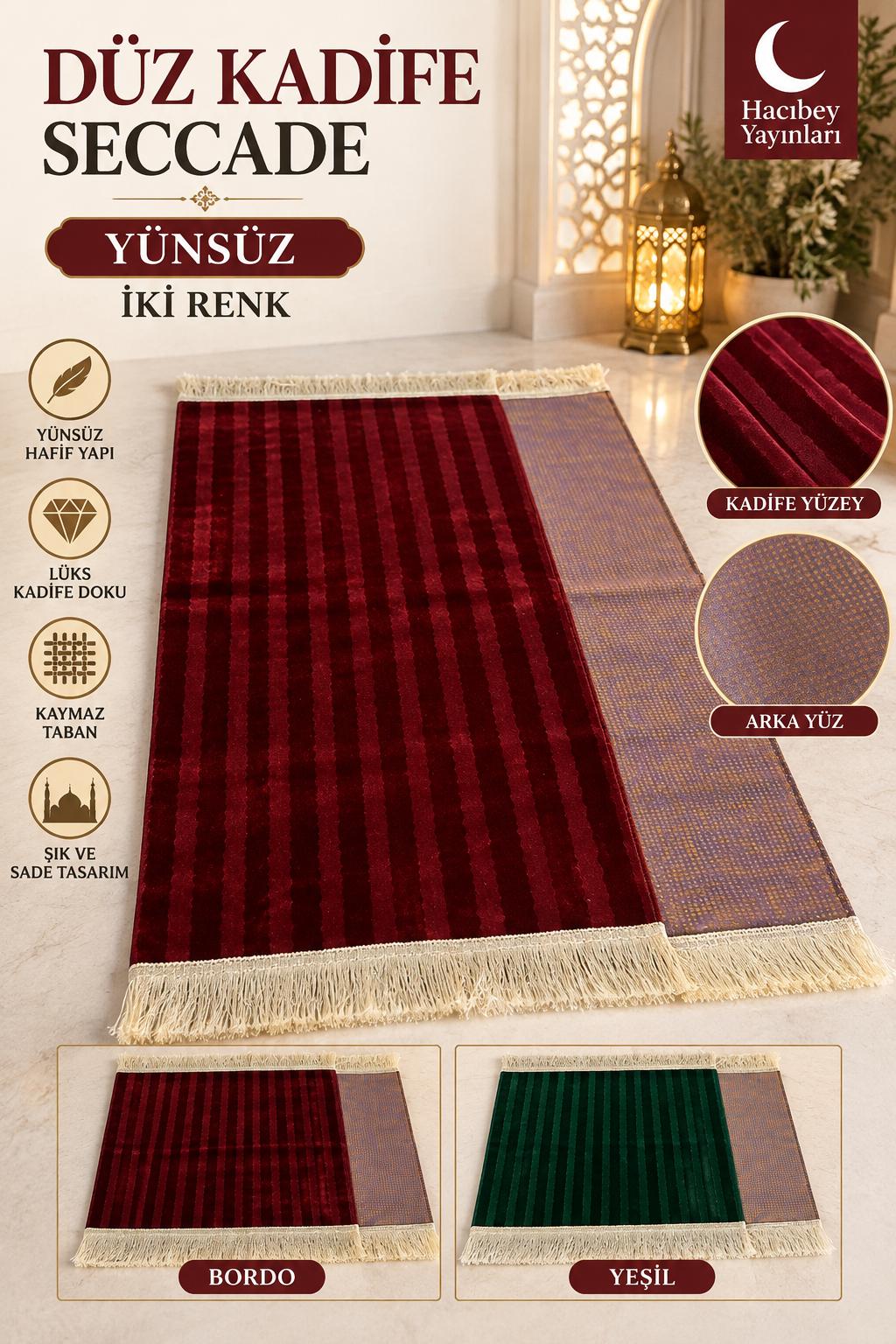 NB DÜZ KADİFE YÖNSÜZ SECCADE İKİ RENK NO:12