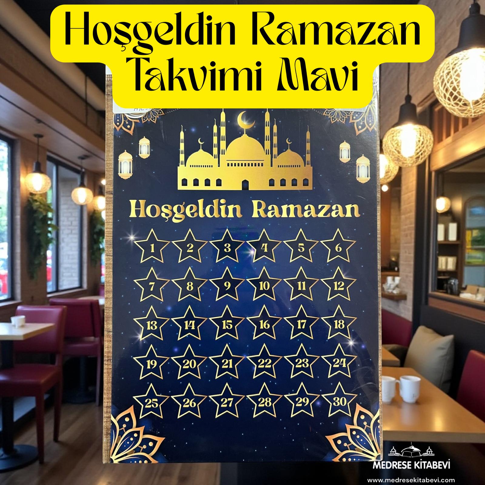 AYL-21 HOŞGELDİN RAMAZAN TAKVİMİ MAVİ