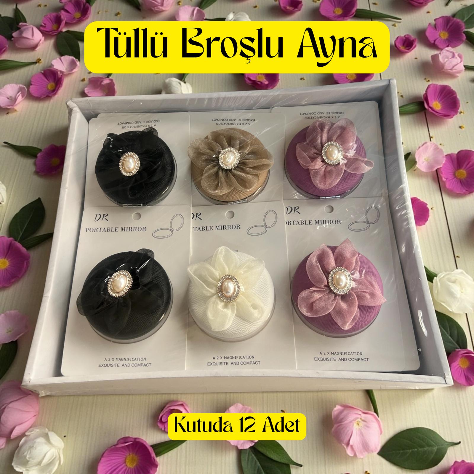 İR AYNA TÜLLÜ BROŞLU KUTUDA 12 Lİ