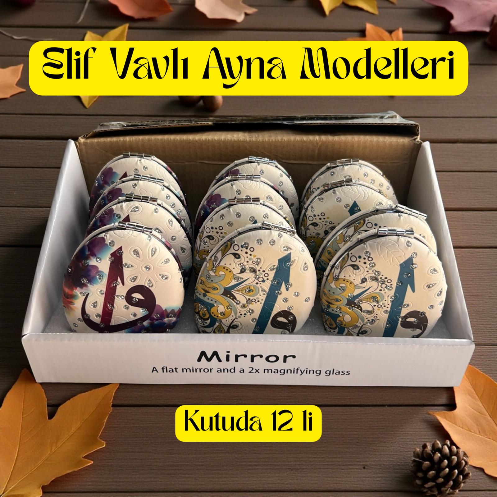 İR AYNA ELİFVAVLI MODELLER KUTUDA 12 Lİ