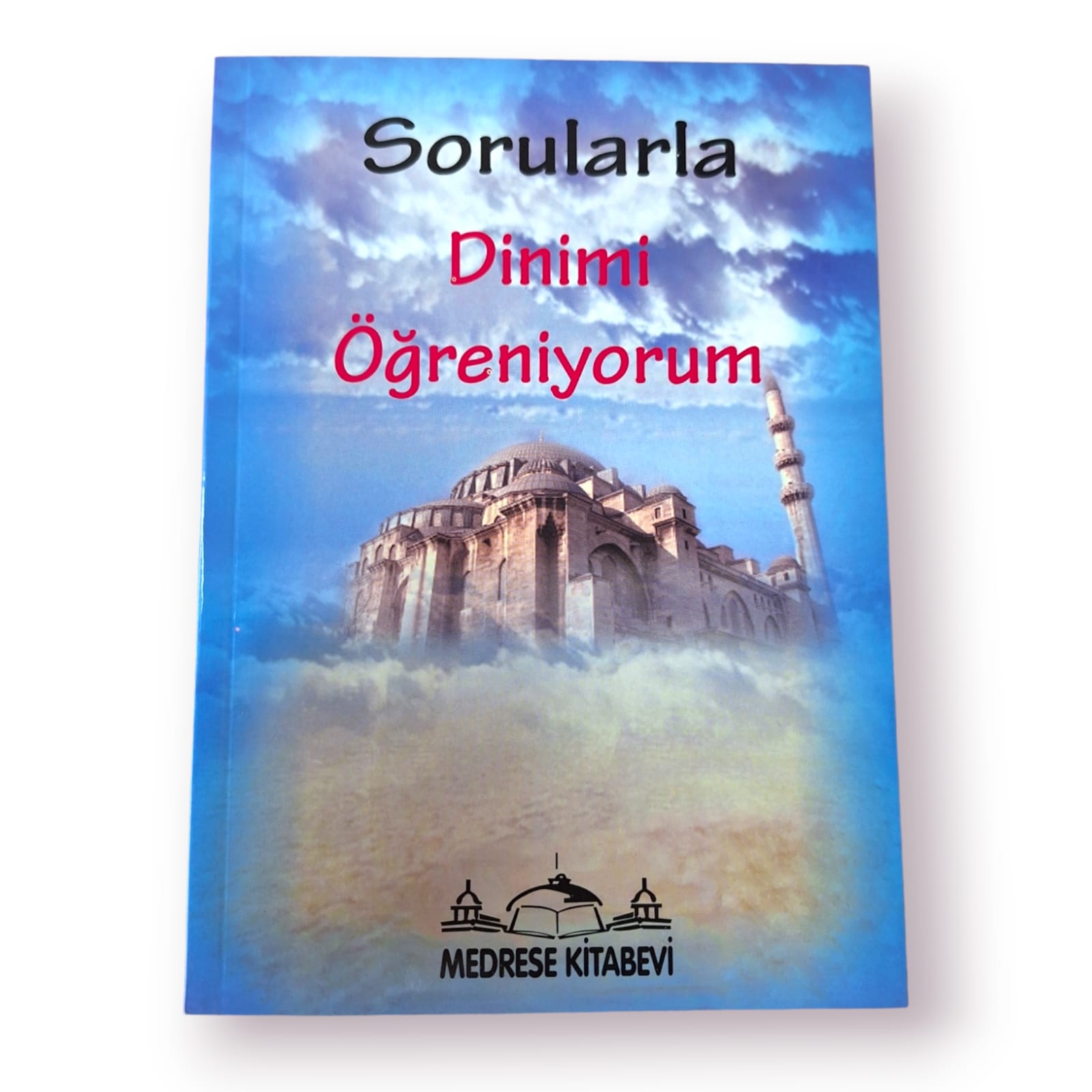 SORULARLA DİNİMİ ÖĞRENİYORUM 