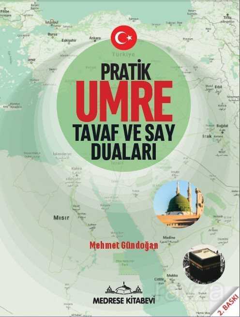 PRATİK UMRE TAVAF VE SAY DUALARI 