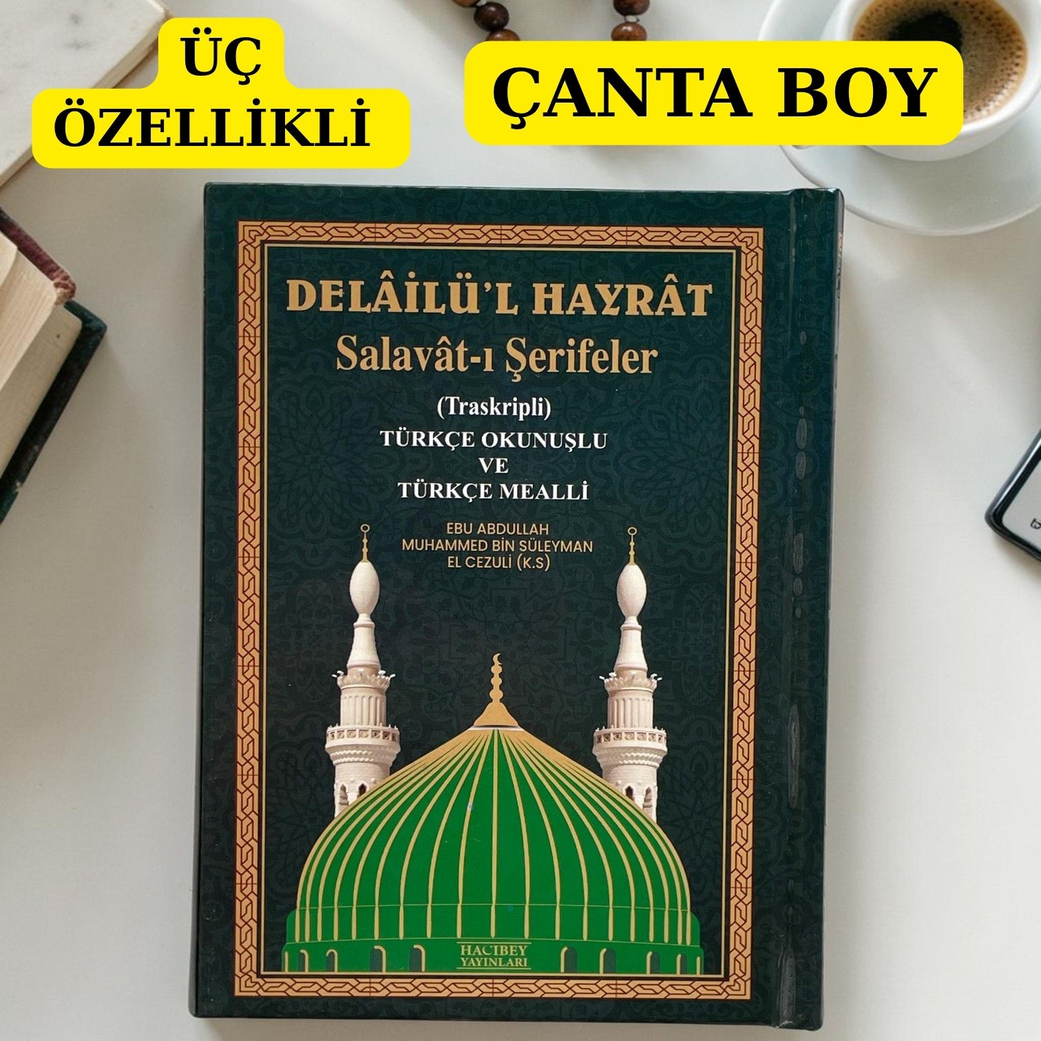 DELAİLÜL HAYRAT ÇANTA BOY ÜÇLÜ YEŞİL
