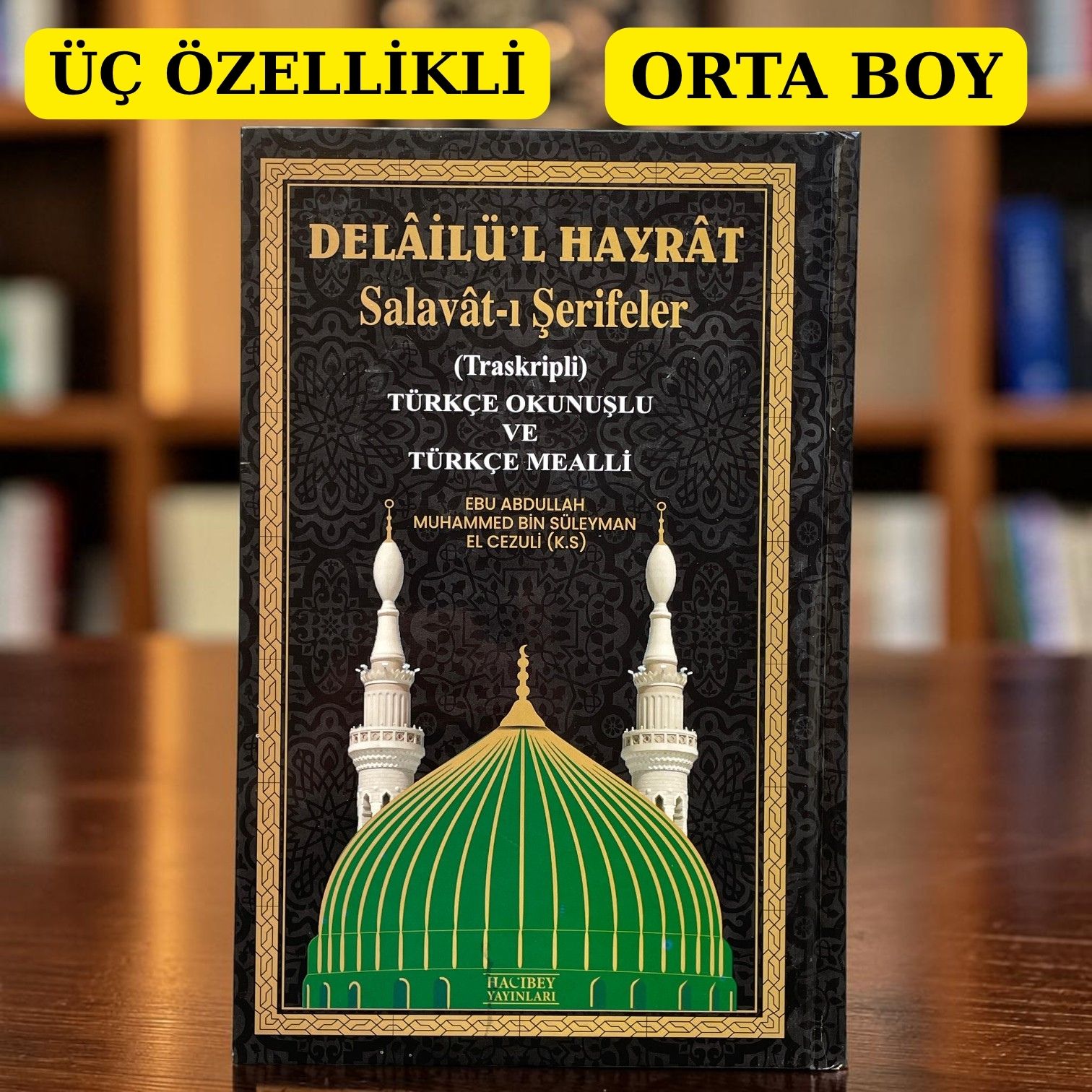 DELAİLÜL HAYRAT ORTA BOY ÜÇLÜ 400 SAYFA SİYAH